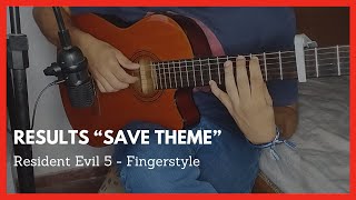 Results Save Theme - Resident Evil 5 (Fingerstyle)