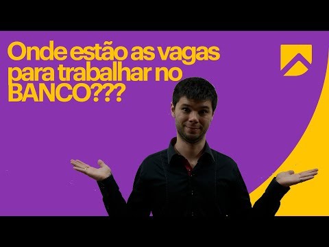 Vídeo: Como Encontrar Um Emprego Em Um Banco