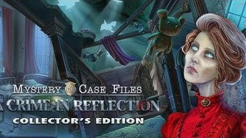 Mystery Case Files A Crime in Reflection Collector
