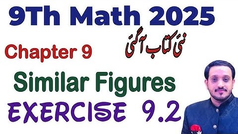 9Th Class Math New Book 2025 Exercise 9.2|| Class 9 Maths New Book 2025||PCTB||Unit 9 Similar Figues