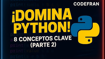 Domina Python: 8 conceptos clave que debes saber (Parte 2) 🧠🐍