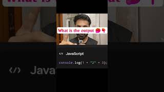 What is the output 🤔👇..#codingshorts #javascript #tech