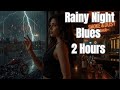 Rainy Night Blues Vol 1 Smoke Dust Bar Ambience Relaxing Guitar Neon Rain Deep Night Mood