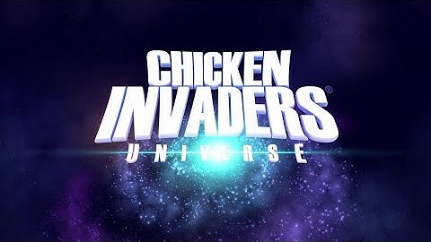 Chicken Invaders Universe - A sneak peek of get to come