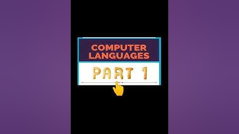 Computer Languages - Part 1 (Class 6)