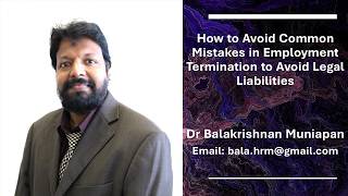 How to Avoid Common Mistakes in Employment Termination to Avoid Legal Liabilities