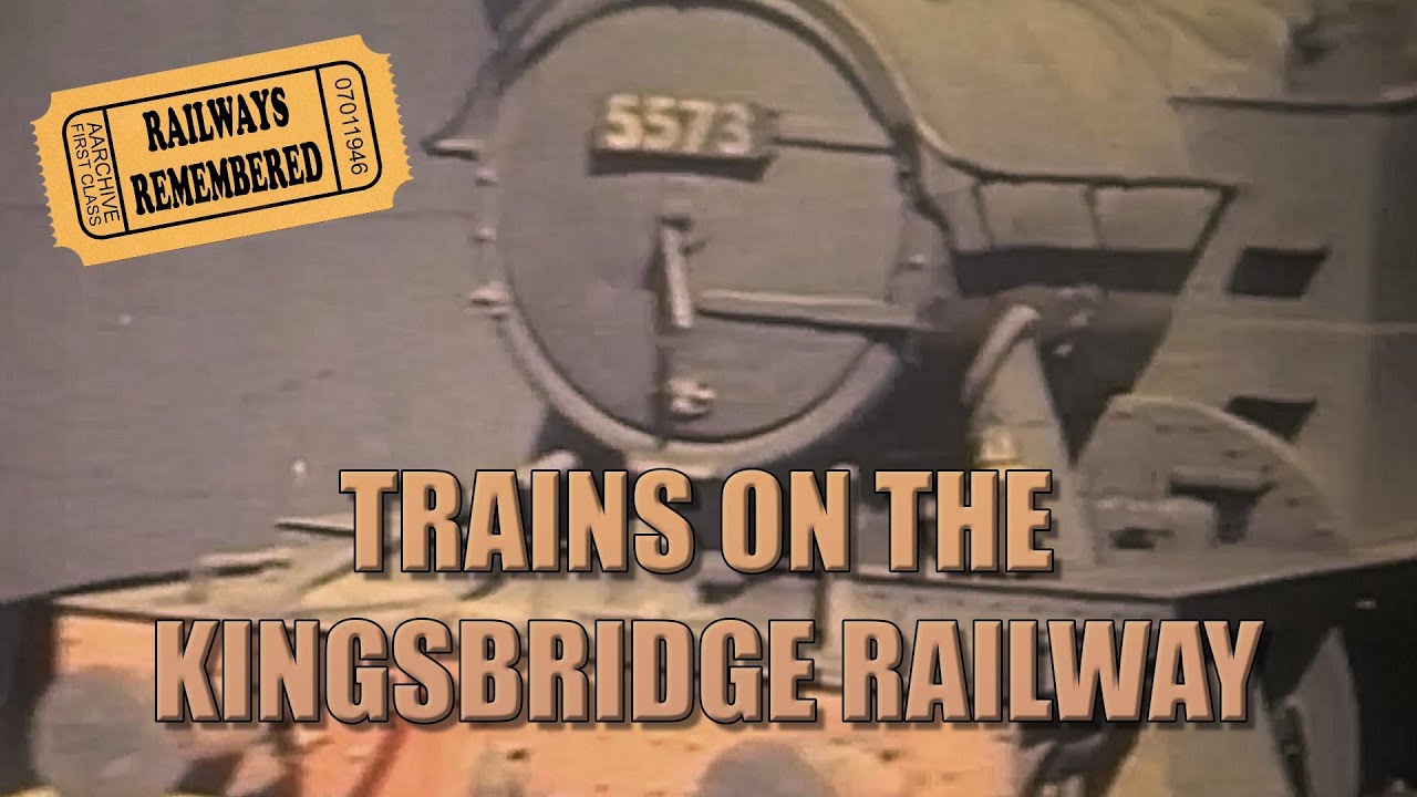 The trains of the old Kingsbridge Line YouTube
