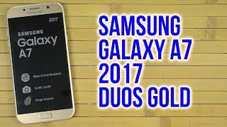Распаковка Samsung Galaxy A7 2017 Duos SM-A720 Gold