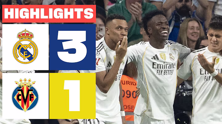 REAL MADRID 3 - 1 VILLARREAL CF  | HIGHLIGHTS LALIGA EA SPORTS