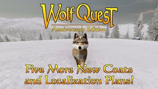 Five More New Coats and Localization Plans!