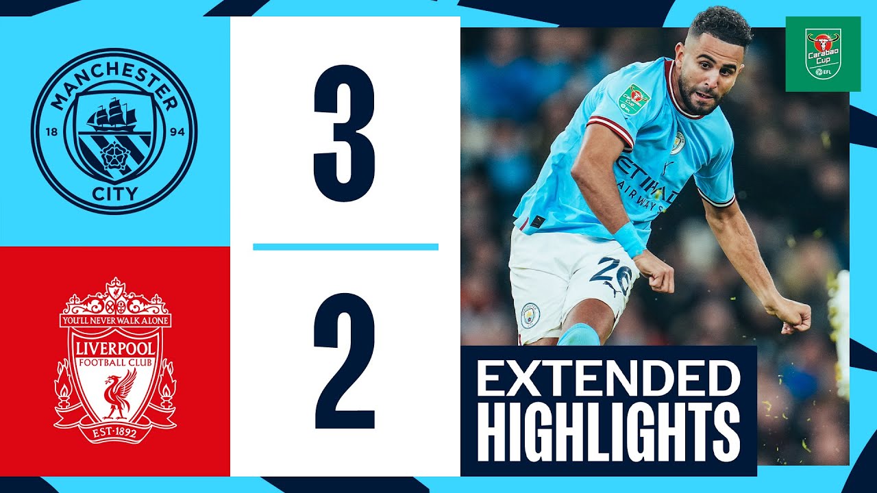 EXTENDED HIGHLIGHTS Man City 3-2 Liverpool CITY through after five-goal classic
