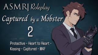 ASMR Roleplay | Captured by a Mobster pt. 2 [M4F]
