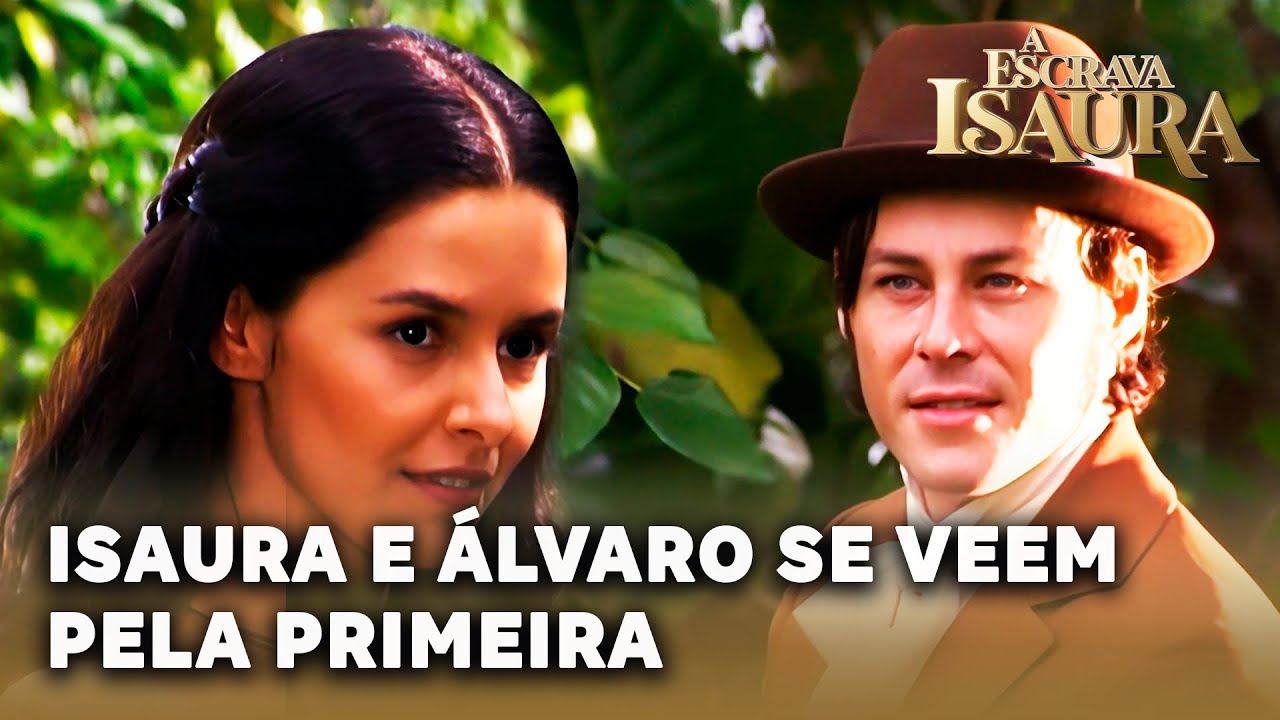 A ESCRAVA ISAURA: Isaura e Álvaro se veem pela primeira vez e se encantam