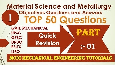 Material Science Objective Questions And Answers Part 1, Mechanical Engineering mcq