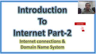 Class 9 | Chapter - 13 | Introduction to Internet Part-2 |Types of Internet Connection | Domain Name