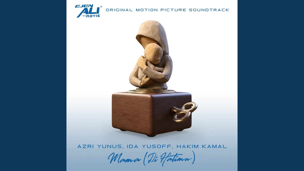 Mama (Dihatiku) (Original Soundtrack From Ejen Ali The Movie)