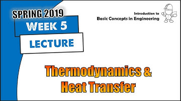 2019 | Week 5 | Thermodynamics & Heat Transfer