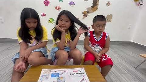 Phan Thiet English Communication: Tony, Anna and Elsa practice talking about What