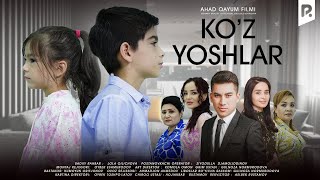 Ko'z Yoshlar (O'zbek Film) | Куз Ёшлар (Узбекфильм)