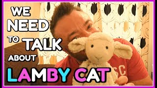 Self-Care - Using Comfort Tools is OK! (Introducing Lambycat)