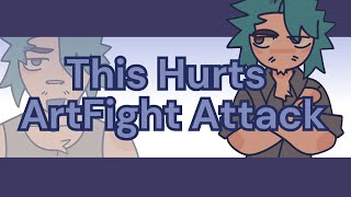 THIS HURTS ANIMATION MEME || ArtFight Attack