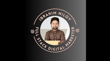 Hello I am Ibrahim Niloy | Full Stack Digital Marketer | WordPress Web Developer & Designer