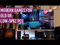 Modern Games to Play on OLD PCs, Mini-PCs, &amp; Laptops