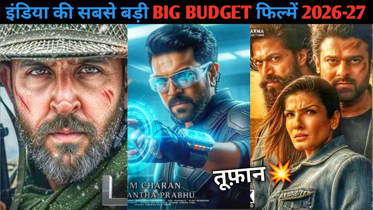 Top 10 BIG BUDGET Upcoming Movies 2025-27| इंडिया की आने वाली सबसे बड़ी ...