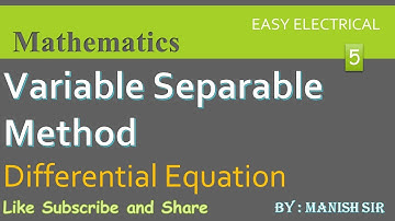 Variable Separable Method | Variable Separable For First Order First Degree Differential Equation