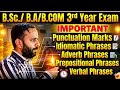B.Sc/B.A/B.Com 3rd Year English Exam 2026 | Important Phrases &amp; Punctuation | Full Marks Strategy