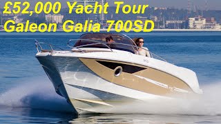 £52,000 Yacht Tour : Galeon Galia 700SD
