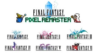 Final Fantasy Pixel Remaster (Sin pelos en la lengua) - Realmente merece la Pena?