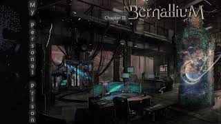 Bernallium Project My Personal Prison