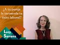 ¿A tu pareja le incomoda tu éxito laboral? - Lucy Serrano