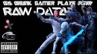 -PSVR- RAW DATA Gameplay (MOVE Controls) End of The Year Sale