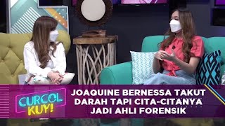 Joaquine Bernessa Takut Darah Tapi Cita-Citanya Jadi Ahli Forensik – S4