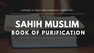 Sahih Muslim - Book of Purification 1 - Virtue of Wudoo (Ablution) - Chapter 1