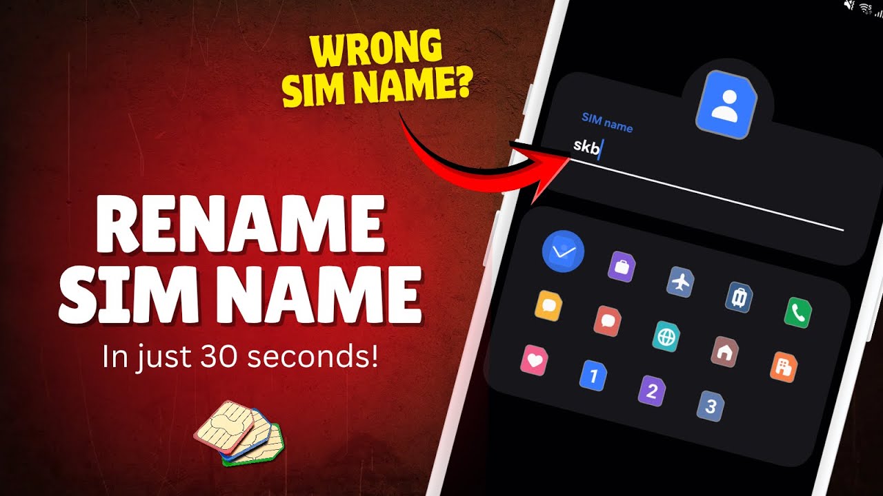 Android Rename Esim How to Rename SIM Name on Android (Change SIM Name Easily) - YouTube