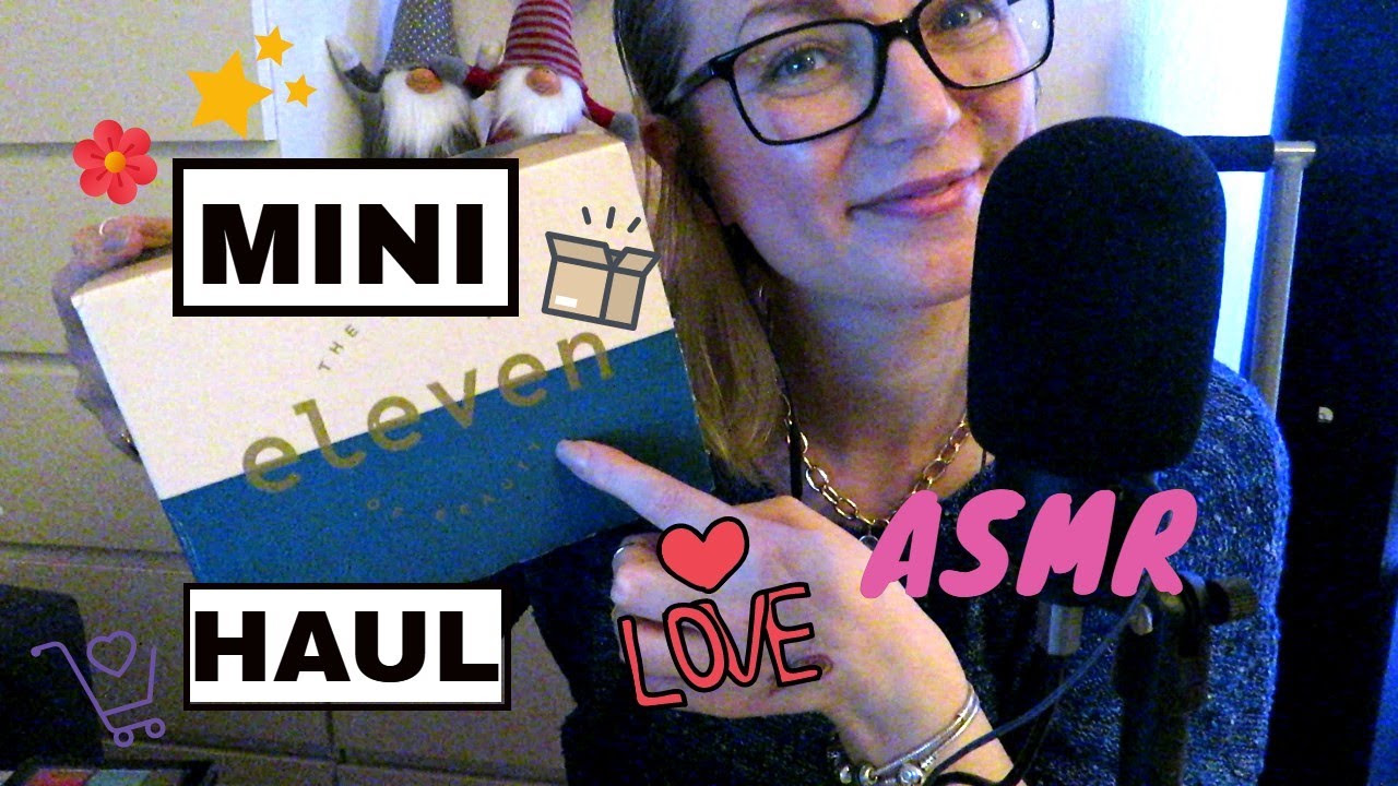 ASMR II Mini ELEVEN Haul II Very, very RELAXING 😴