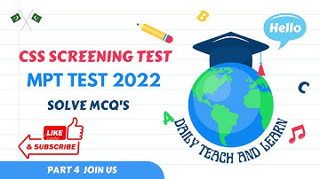 CSS screening test 2022 | Part 4 | Solved | Solved CSS MPT test 2022 |CSS MPT Test Solved