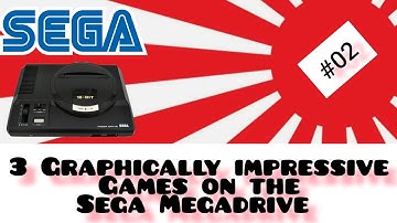 Graphically Impressive Sega Megadrive Games.