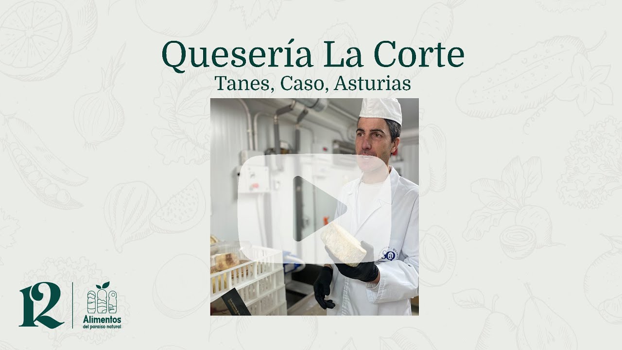Quesería La Corte | Tanes, Caso, Asturias