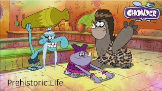 Prehistoric Life | Chowder | CrimsonZockt