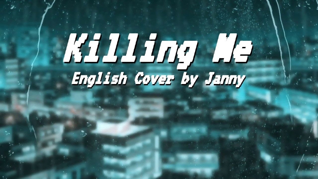 🌃 iKON - KILLING ME | English Cover by JANNY