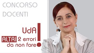 Unità di Apprendimento per il Concorso docenti. Altri due errori da non fare!