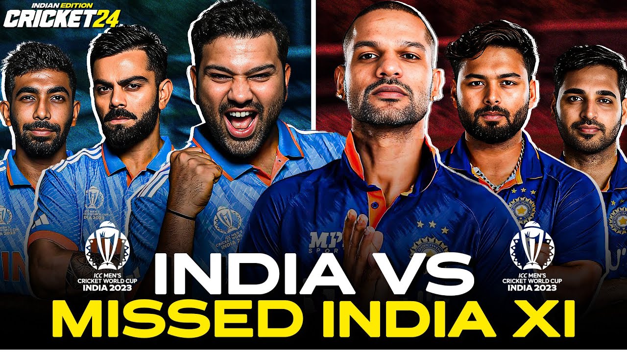 ROHIT 🆚 SHIKHAR - World Cup 🏆 Missed XI vs India - Cricket 24 - YouTube