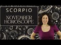 SCORPIO - November Horoscope: You&#39;re Not Messing Around!