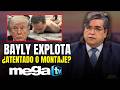 Bayly Explota: Trump Frente Al Rey Y Sospechas De Atentado Sacuden Todo