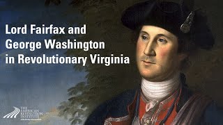 An English Lord in America: Lord Fairfax and George Washington in Revolutionary Virginia