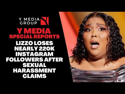 Lizzo loses nearly 220K Instagram followers after sexual harassment claims